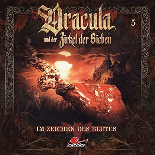 Dracula und der Zirkel der Sieben (5) Im Zeichen des Blutes (Marc Freund) Maritim 2022