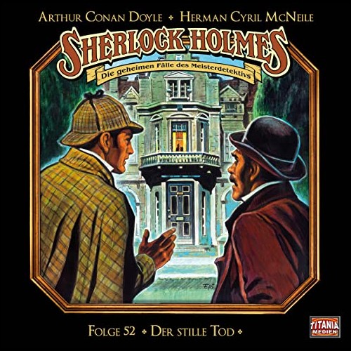 Sherlock Holmes - Die geheimen Flle des Meisterdetektivs (52) Der stille Tod - Titania Medien 2022