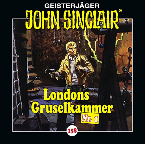 John Sinclair (158) Londons Gruselkammer Nr. 1  - Lbbe Audio 2023