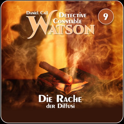 Detective Constable Watson (9) Die Rache der Diffusi  (Daniel Call) Hermann Media 2022