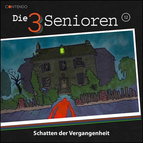 Die 3 Senioren (12) Schatten der Vergangenheit (Erik Albrodt) Contendo Media 2022