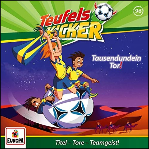 Teufelskicker (96) Tausendundein Tor! - Europa 2022