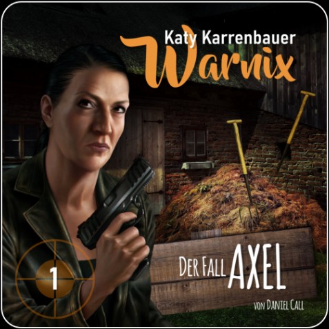 Warnix (1) Der Fall Axel (Daniel Call) Hermann Media 2022