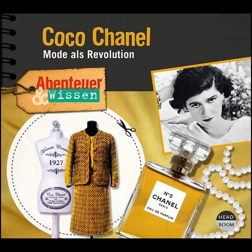 Abenteuer und Wissen - Coco Chanel: Mode als Revolution - Headroom 2022