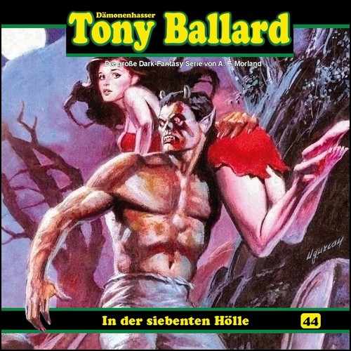 Tony Ballard (44) In der siebenten Hlle - Dreamland Productions
