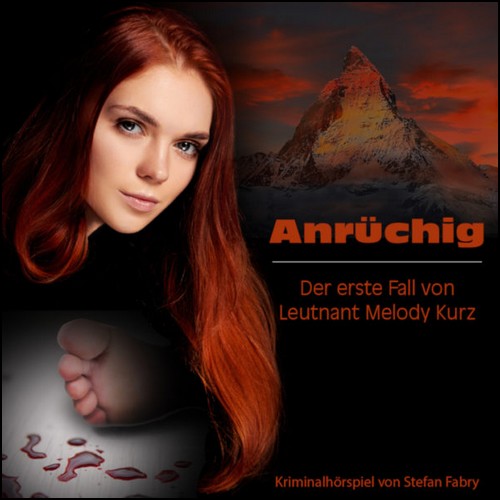 Anrchig - Der erste Fall von Leutnant Melody Kurz (Stefan Fabry) hrspielprojekt 2022