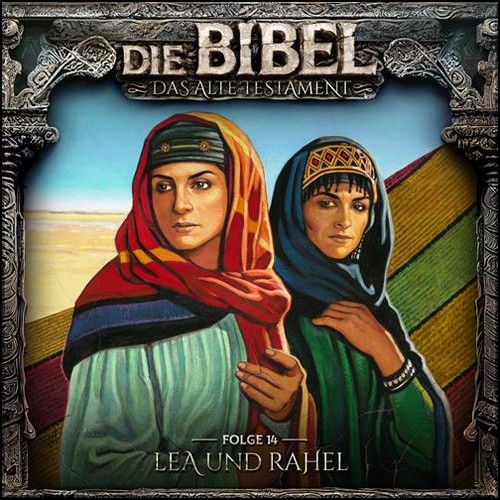 Die Bibel - Altes Testament (14) Lea und Rahel (Aikaterini Maria Schlsser) Holysoft 2024