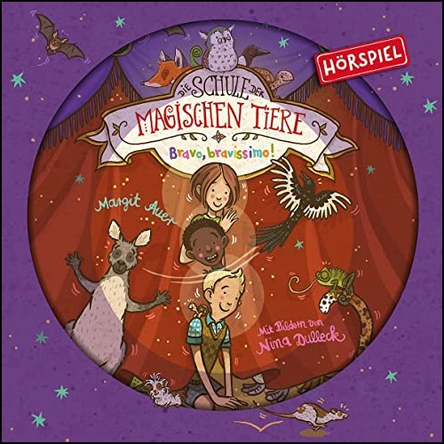 Die Schule der magischen Tiere (13) Bravo, bravissimo! - Karussell 2022