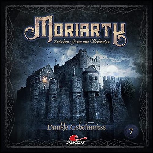 Moriarty - Zwischen Genie und Verbrechen (7) Dunkle Geheimnisse - Maritim 2022