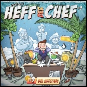 Heff der Chef (2) Der Aufstand - Holysoft 2010
