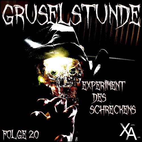 Gruselstunde (20) Experiment des Schreckens - Xantho Audio 2022