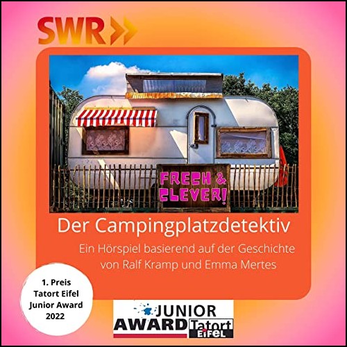 Der Campingplatzdetektiv (Ralf Kramp, Emma Mertes ) GD Publishing - SWR 2022