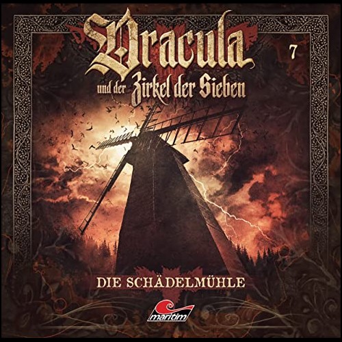 Dracula und der Zirkel der Sieben (7) Die Schdelmhle - Maritim 2022