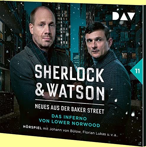 Sherlock & Watson – Neues aus der Baker Street (11) Das Inferno von Lower Norwood - DAV 20223