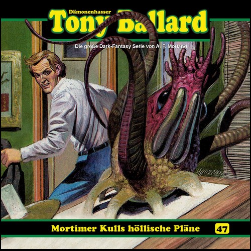 Tony Ballard (47) Mortimer Kulls hllische Plne  - Dreamland Productions 2022
