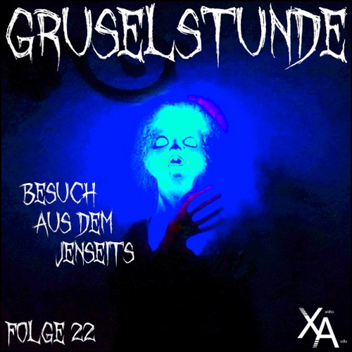 Gruselstunde (22) Besuch aus dem Jenseits - Xantho Audio 2023