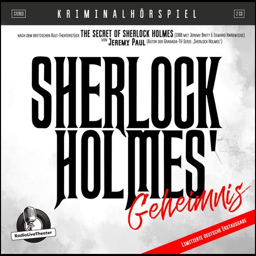 Sherlock Holmes - Geheimnis (Jeremy Paul) RadioLiveTheater 2022