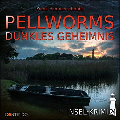 Insel-Krimi (24) Pellworms dunkles Geheimnis - Contendo Media 2023