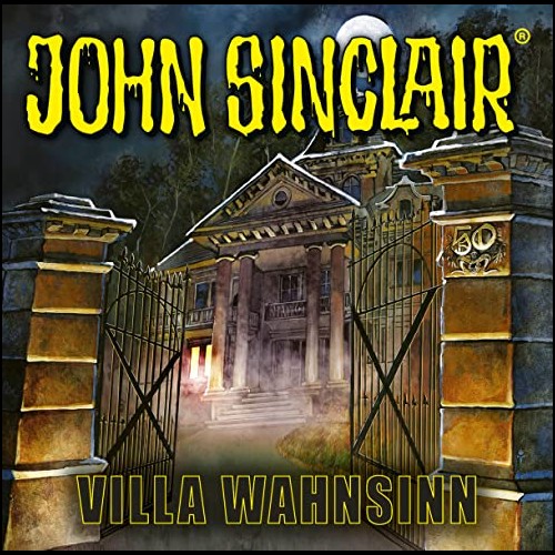 John Sinclair (SE) Villa Wahnsinn (Jason Dark) Lbbe Audio 2023