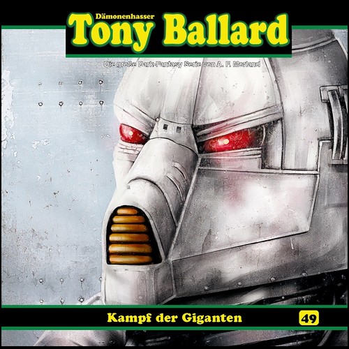 Tony Ballard (49) Kampf der Giganten (Thomas Birker nach A. F. Morland) Dreamland Productions 2023