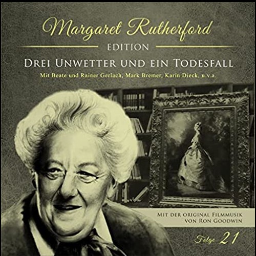 Margaret Rutherford (21) Drei Unwetter und ein Todesfall (Agatha MacGuffin) Hermann Media 2023