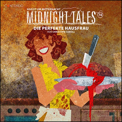 Midnight Tales (74) Die perfekte Hausfrau - Contendo Media 2023