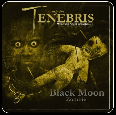 Tenebris (3) Black Moon Zombie (Jordan Styles) Hermann Media 2023