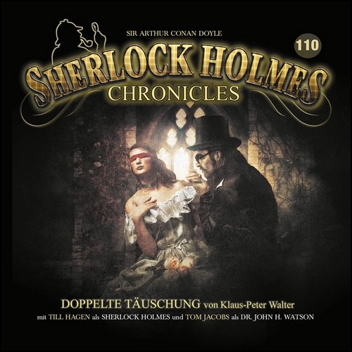 Sherlock Holmes Chronicles (110) Doppelte Tuschung (Klaus-Peter Walter) Winterzeit 2023