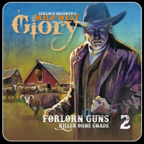 Wild West Glory (2) Forlorn Guns - Killer ohne Gnade (Sergio D'Argento) Hermann Media 2023