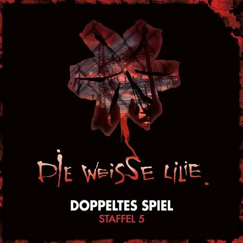 Die weie Lilie (13) Doppeltes Spiel I - Folgenreich 2023