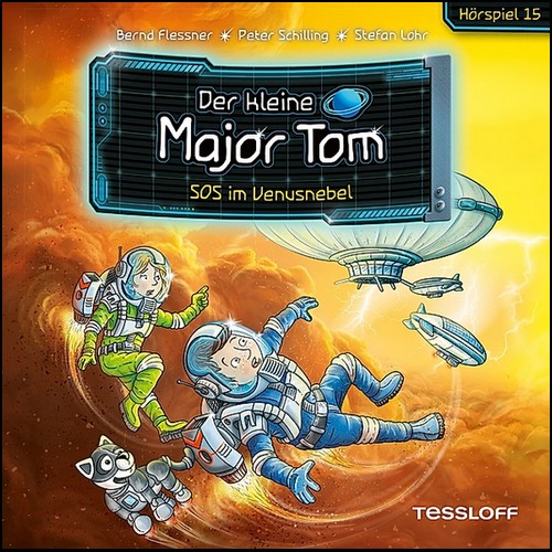 Der kleine Major Tom (15) SOS im Venusnebel - Tessloff 2023