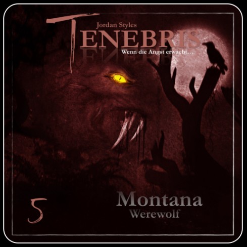 Tenebris (5) Montana Werewolf (Jordan Styles) Hermann Media 2023