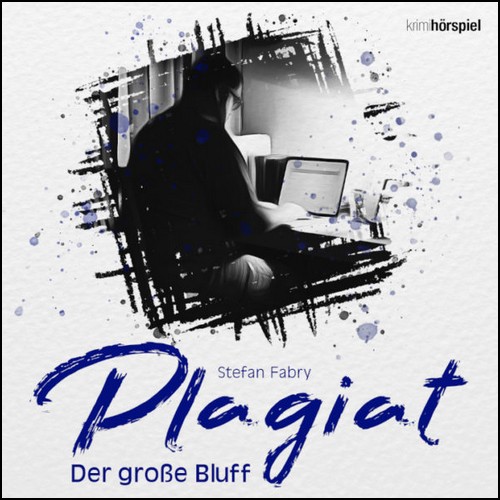 Plagiat – Der groe Bluff (Stefan Fabry) hrspielprojekt 2023