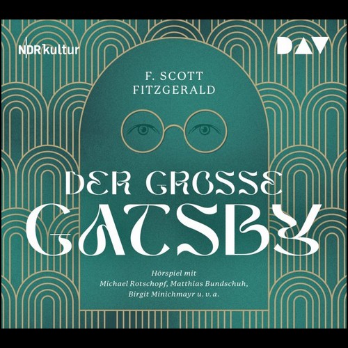 Der groe Gatsby (F. Scott Fitzgerald) NDR 2023 - DAV 2023