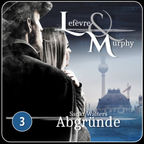 Lefvre und Murphy (3) St. Walters Abgrnde (Marcus Meisenberg) Hermann Media 2023