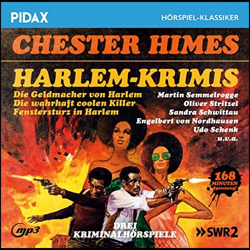 Harlem-Krimis - Harlem-Krimis (Chester Himes) SWR 2009-2011 - Pidax 2023