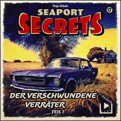 Seaport Secrets (17) Der verschundene Verrter Teil 1 - Pandoras Play 2023