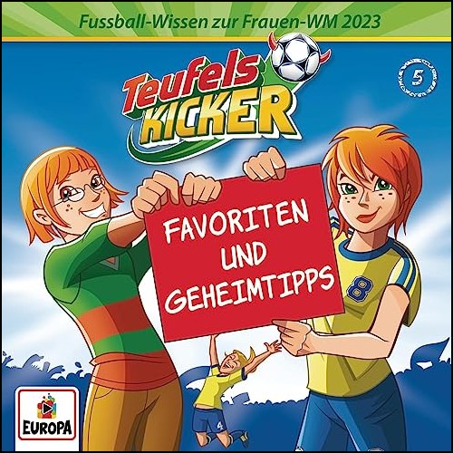 Teufelskicker: Frauen-WM-Wissen (5) Favoriten und Geheimtipps - Europa 2023