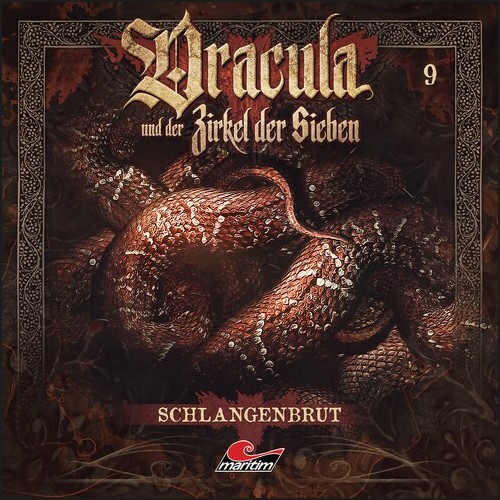 Dracula und der Zirkel der Sieben (9) Schlangenbrut (Marc Freund) Maritim 2023