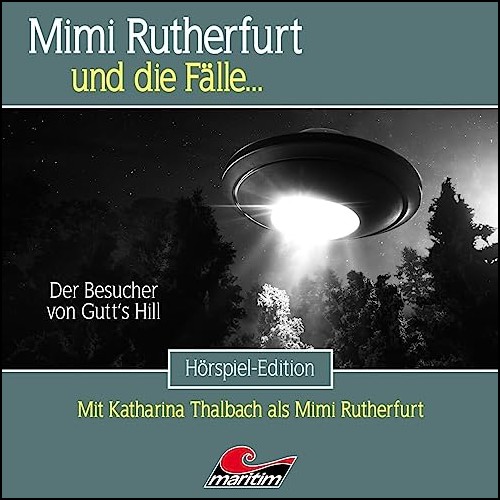 Mimi Rutherfurt (59) Der Besucher von Gutts Hill (Marcus Meisenberg) Maritim 2023