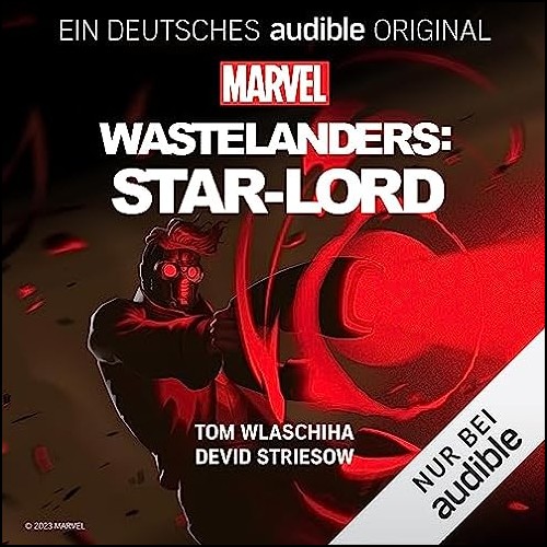 Marvel - Wastelanders: Star-Lord (Benjamin Percy) Audible 2023