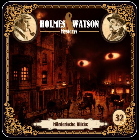 Holmes und Watson Mysterys (32) Mrderische Blicke- Hermann Media 2023