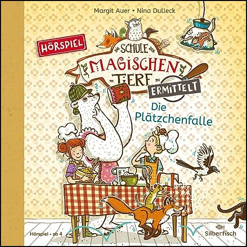 Die Schule der magischen Tiere ermittelt (6) Die Pltzchenfalle - Silberfisch - Hrbuch Hamburg 2023