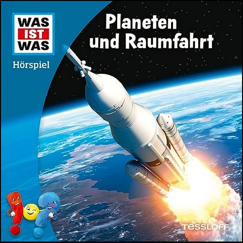 Was ist Was - Planeten und Raumfahrt - Tessloff 2023