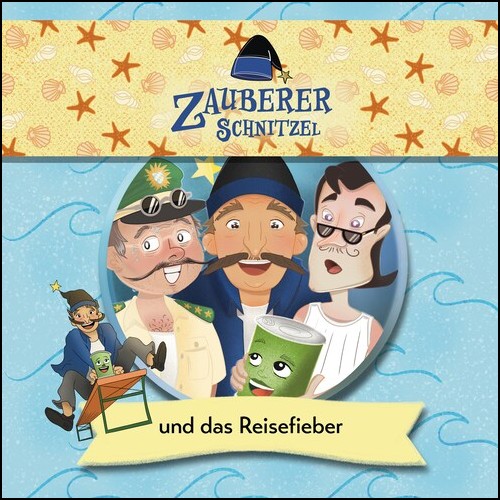 Zauberer Schnitzel und das Reisefieber (Kerstin Egerer, Sepp Egerer) H2O 2023