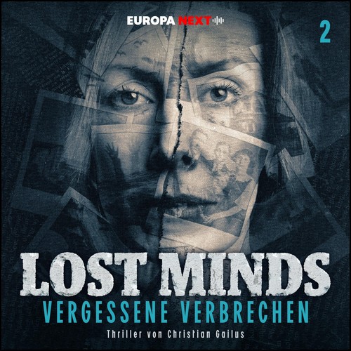 Lost Minds - Vergessene Verbrechen (2) Die flsternde Stimme des Todes (Christian Gailus) Europa 2023