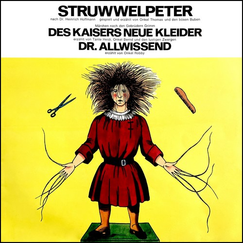 Der Struwwelpeter _ Des Kaisers neue Kleider _ Dr. Allwissend (Heinrich Hoffmann, Gebr. Grimm) CBS 19xx - All Ears 2023