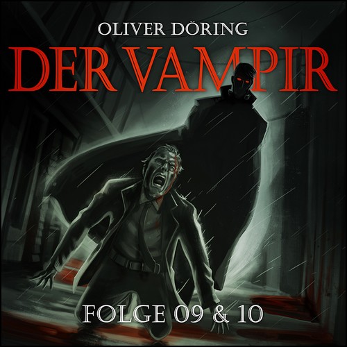 Der Vampir (9-10) Beinahe unsterblich _ Keime des Bsen (Oliver Dring) Imaga 2023