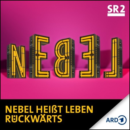 Nebel heit Leben rckwrts - Staffel 3 (Madeleine Giese, Erhard Schmied) SR 2023