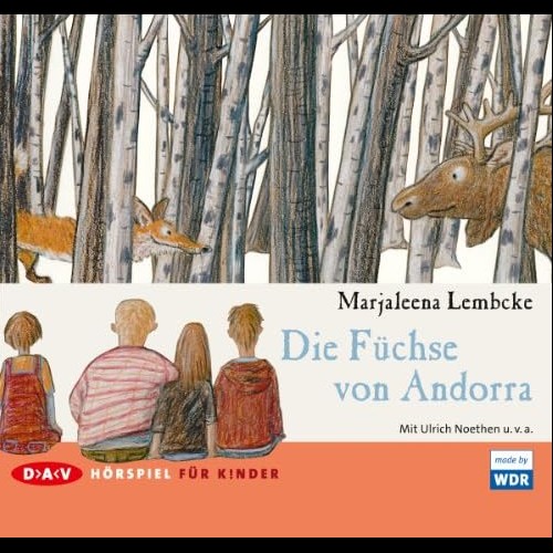 Die Fchse von Andorra (Marjaleena Lembcke) WDR - SWR 2011